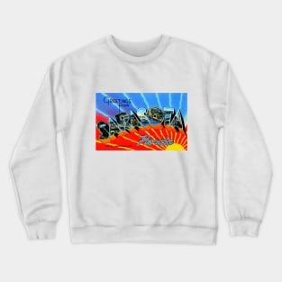 Greetings from Sarasota Florida - Vintage Large Letter Postcard Crewneck Sweatshirt